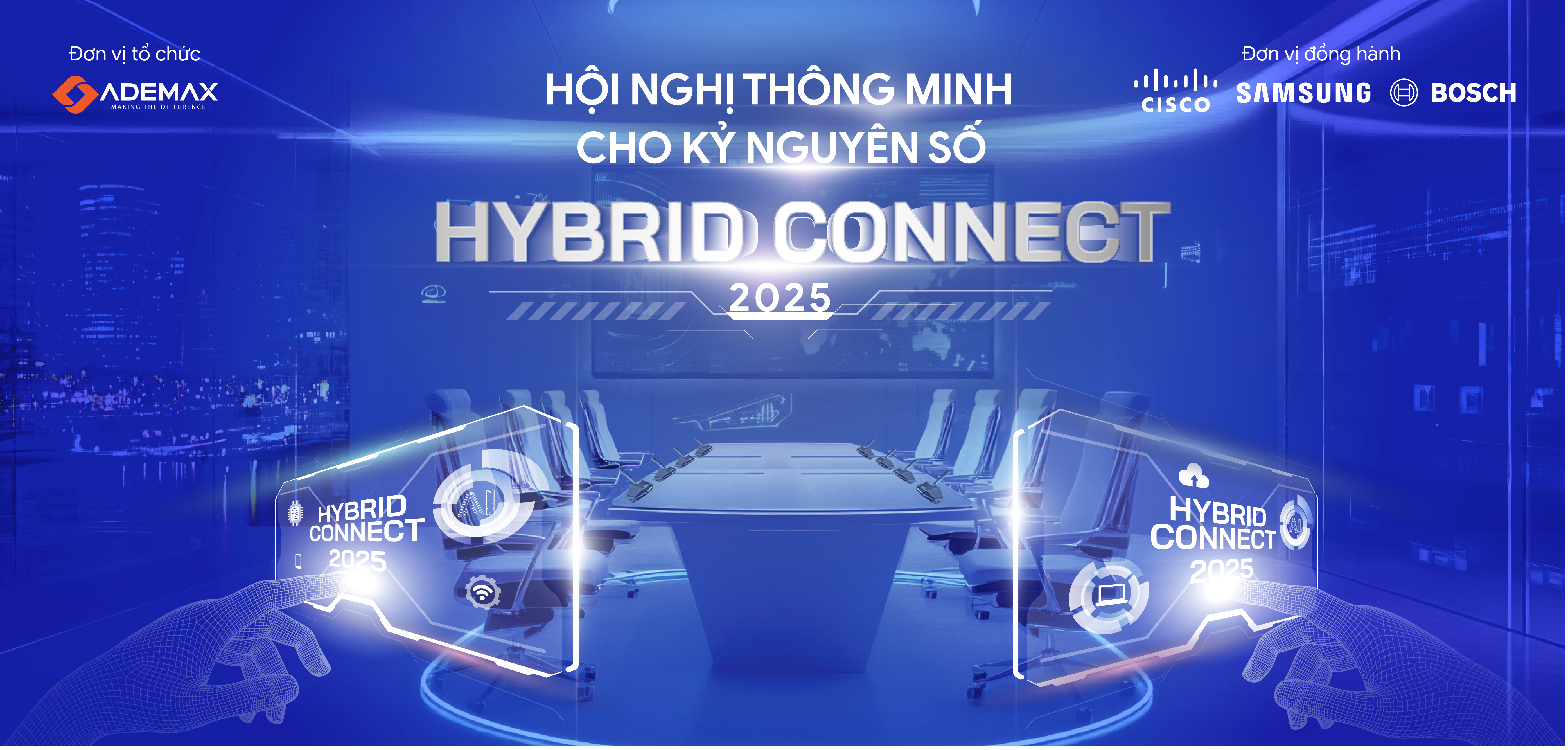 Ademax là đơn vị tổ chức chuỗi sự kiện Hybrid Connect 2025